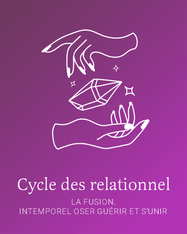 la fusion. intemporel oser guérir et s'unir