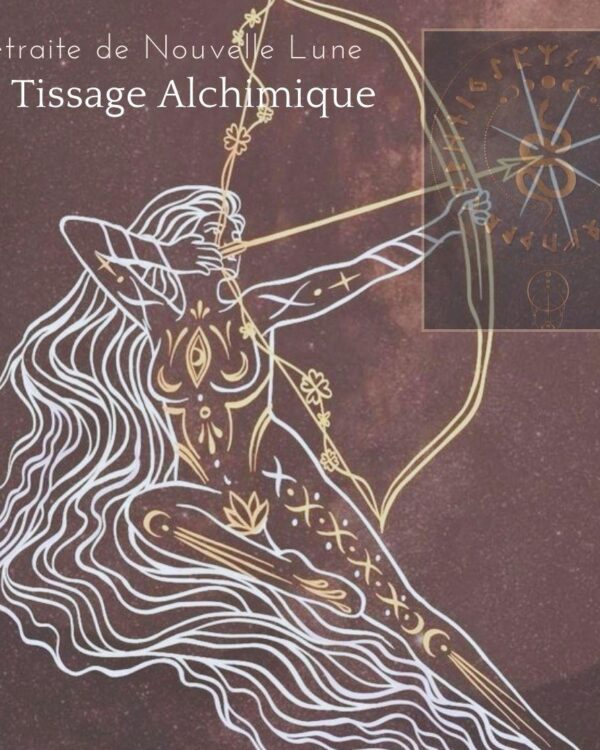retraite de nouvelle lune : le tissage alchimique